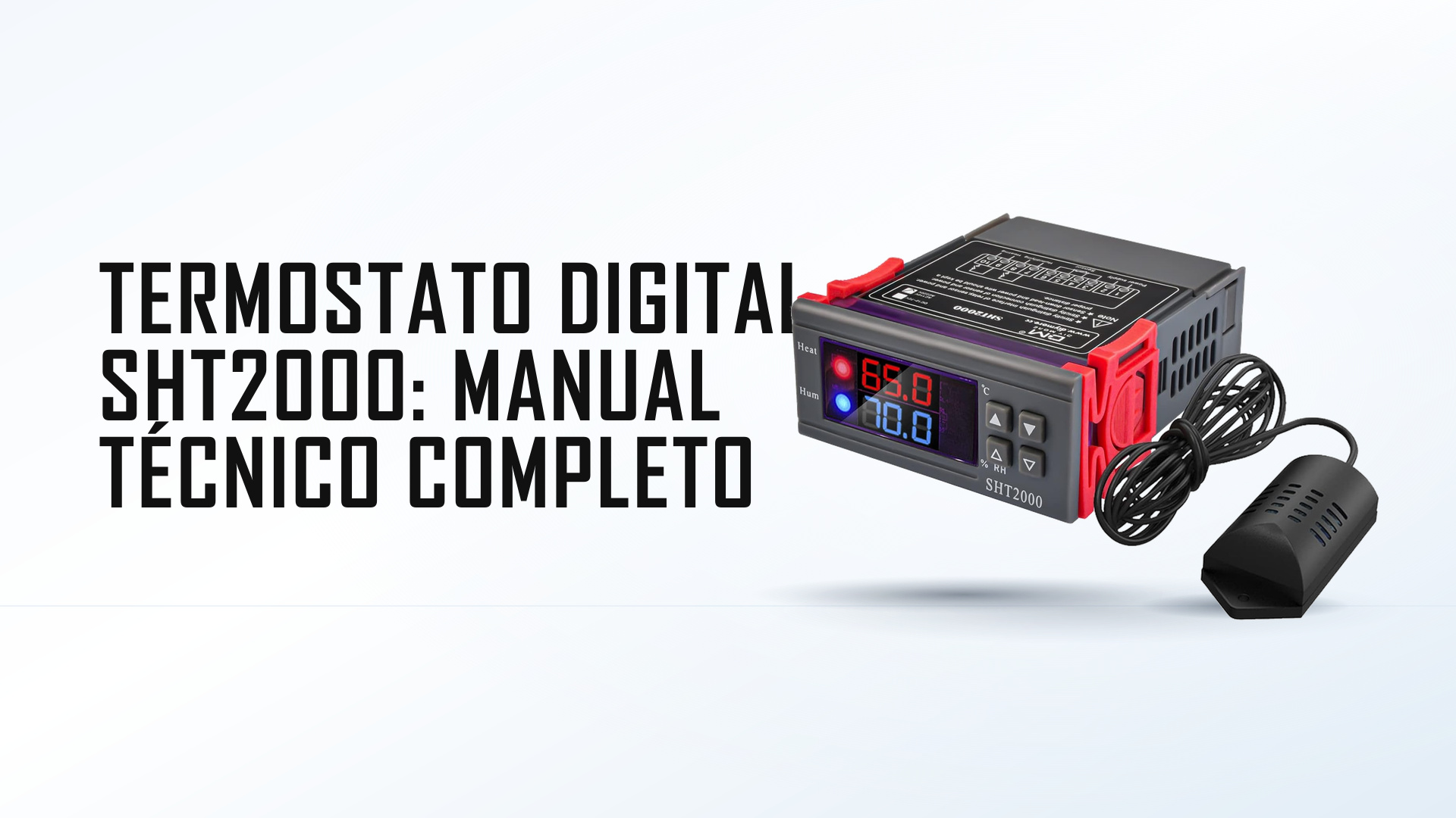 Termostato e Higrostato Digital SHT2000: Manual Técnico Completo